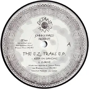 Johnny Fiasco - The E.Z. Traks E.P.