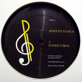 Johnny Fiasco - CONDUCTION