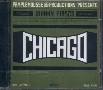 Fiasco/zas/Monsieur X - Chicago/ Versailles