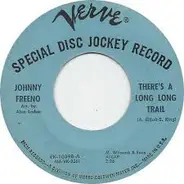 Johnny Freeno - There's A Long Long Trail / I'll Get By