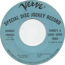 Johnny Freeno - There's A Long Long Trail / I'll Get By