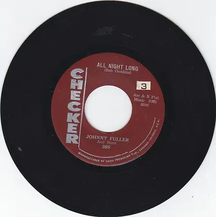 Johnny Fuller - All Night Long / You Got Me Whistling