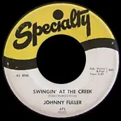 Johnny Fuller - Swingin' At The Creek