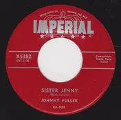 Johnny Fuller - Sister Jenny / My Heart Is Bleeding