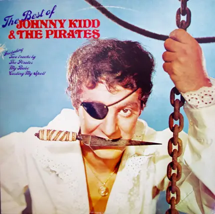 Johnny Kidd & The Pirates - The Best Of Johnny Kidd And The Pirates