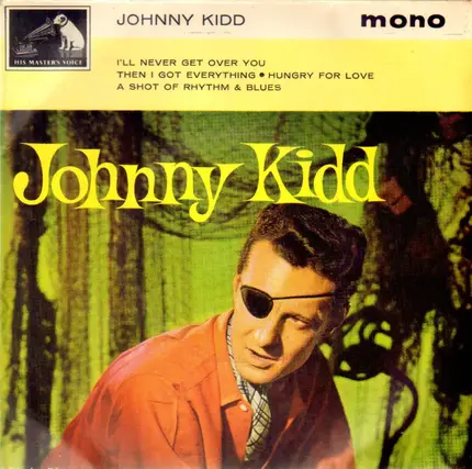 Johnny Kidd & The Pirates - I'll Never Get Over You. EP