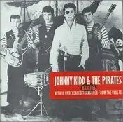 Johnny Kidd and the Pirates - Rarities