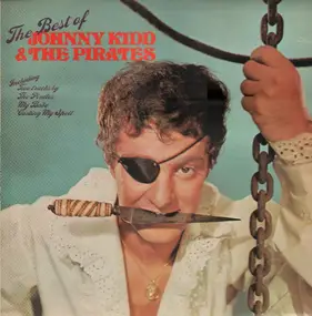 Johnny Kidd - The Best Of Johnny Kidd And The Pirates