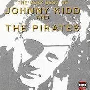 Johnny Kidd & The Pirates - The Very Best Of Johnny Kidd And The Pirates