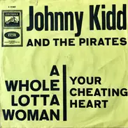 Johnny Kidd & The Pirates - A Whole Lotta Woman