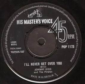 Johnny Kidd - I'll Never Get over You