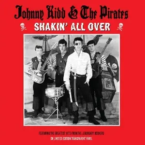 JOHNNY KIDD - SHAKIN'ALL OVER YOU...