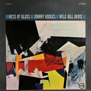 Johnny Hodges - Wild Bill Davis - Mess Of Blues