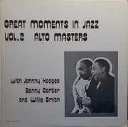 LP - Johnny Hodges , Benny Carter , Willie Smith - Great Moments in Jazz Vol.2: Alto Masters
