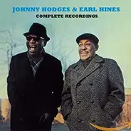 Johnny Hodges , Earl Hines - Johnny Hodges & Earl Hines Complete Recordings