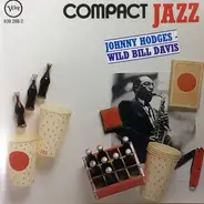 Johnny Hodges And Wild Bill Davis - Johnny Hodges - Wild Bill Davis