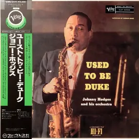 Johnny Hodges - Used to Be Duke