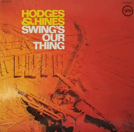 Johnny Hodges & Earl Hines - Swing's Our Thing