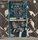 LP - Johnny Hodges / Rex Stewart - Things Ain't What They Used To Be