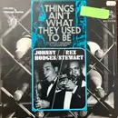 LP - Johnny Hodges / Rex Stewart - Things Ain't What They Used To Be - Mono