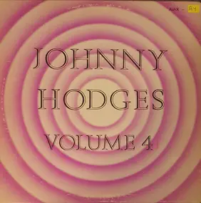 Johnny Hodges - Volume 4