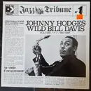 Double LP - Johnny Hodges & Wild Bill Davis - Johnny Hodges And Wild Bill Davis (Volume 1 - 2 / 1965 - 1966)