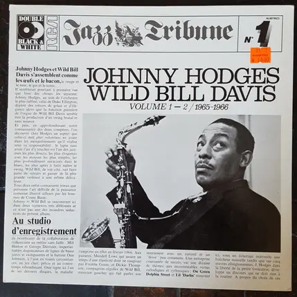 Johnny Hodges & Wild Bill Davis - Johnny Hodges And Wild Bill Davis (Volume 1 - 2 / 1965 - 1966)
