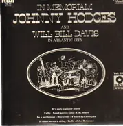 Johnny Hodges & Wild Bill Davis - In Memoriam Johnny Hodges and Wild Bill Davis in Atlantic City