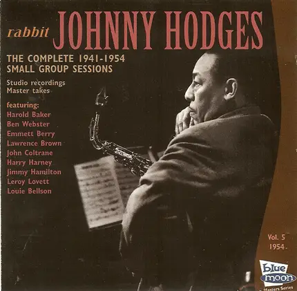 Johnny Hodges - Rabbit - The Complete 1941-1954 Small Group Sessions Vol. 5 1954