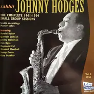 Johnny Hodges - Rabbit - The Complete 1941-1954 Small Group Sessions Vol. 2 1950