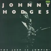 Double LP - Johnny Hodges - The Jeep Is Jumpin'