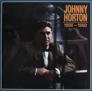 Johnny Horton - 1956 - 1960