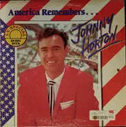 Johnny Horton - America Remembers