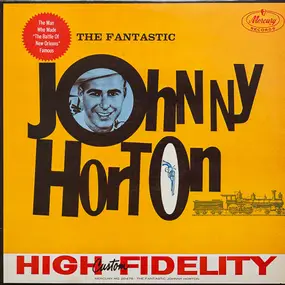 Johnny Horton - The Fantastic Johnny Horton