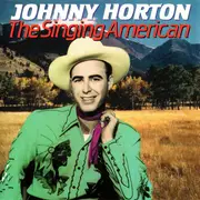 CD - Johnny Horton - The Singing American
