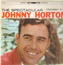 LP - Johnny Horton - The Spectacular