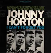 LP - Johnny Horton - I Can't Forget You