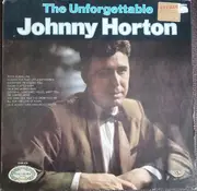 LP - Johnny Horton - The Unforgettable Johnny Horton