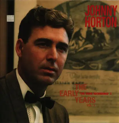 Johnny Horton - The Early Years