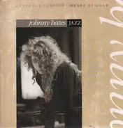 Johnny Hates Jazz - Heart Of Gold