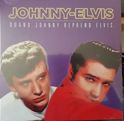 Johnny Hallyday - Elvis Presley - Quand Johnny Reprend Elvis