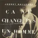 7inch Vinyl Single - Johnny Hallyday - Ça Ne Change Pas Un Homme / Tout Pour Te Déplaire