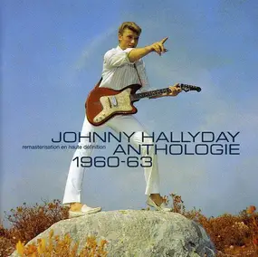 Johnny Hallyday - Anthologie 1960 -1963