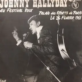 Johnny Hallyday - Au Festival Rock - Palais Des Sports De Paris - Le 26 Février 1961