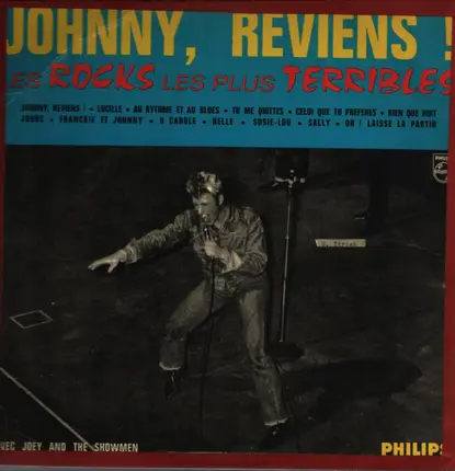 Johnny Hallyday Avec Joey And The Showmen - N°6 - Johnny, Reviens ! Les Rocks Les Plus Terribles