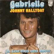 7inch Vinyl Single - Johnny Hallyday - Gabrielle