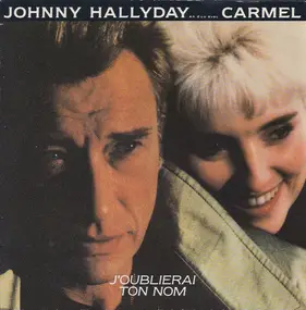 Johnny Hallyday - J'oublierai Ton Nom
