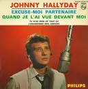 7inch Vinyl Single - Johnny Hallyday - Excuse-moi Partenaire - EP