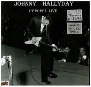 Johnny Hallyday - L'Epopée Live
