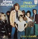 7inch Vinyl Single - Johnny Hallyday - Noel Interdit / Fou D'amour